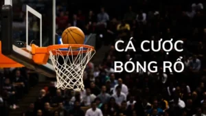 Tìm Hiểu Cá Cược Bóng Rổ SunWin Và Chiến Thuật Chơi Hiệu Quả Nhất